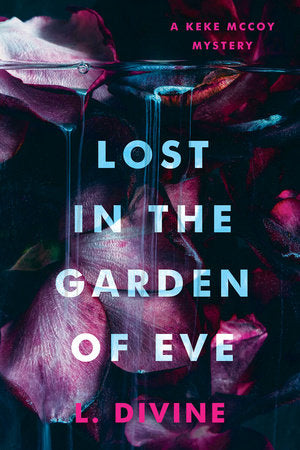 Lost in the Garden of Eve Hardcover by L. Divine
