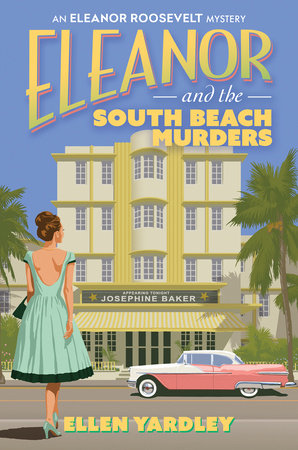 Eleanor and the South Beach Murders Hardcover by Ellen Yardley