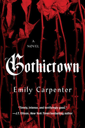 Gothictown Paperback by Emily Carpenter