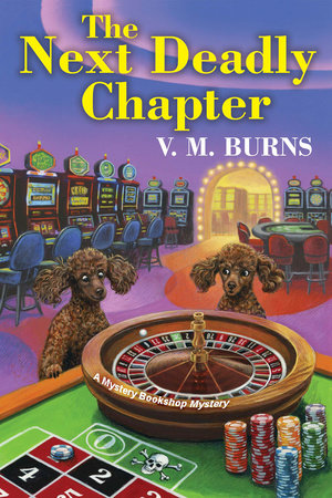 The Next Deadly Chapter Paperback by V.M. Burns