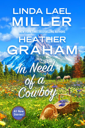 In Need of a Cowboy Paperback by Linda Lael Miller; Heather Graham
