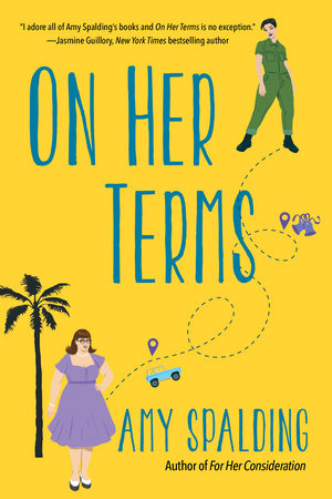 On Her Terms Paperback by Amy Spalding