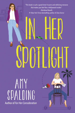 In Her Spotlight Paperback by Amy Spalding