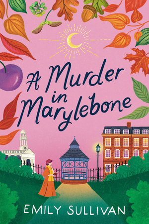 A Murder in Marylebone Hardcover by Emily Sullivan