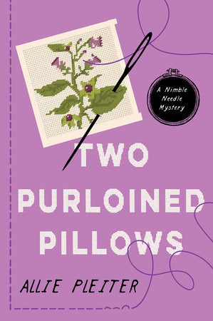 Two Purloined Pillows Hardcover by Allie Pleiter