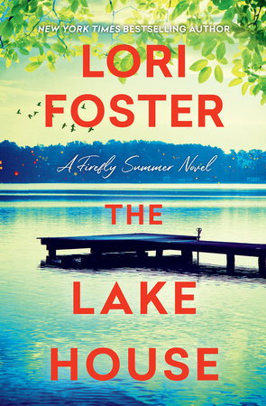 The Lake House Paperback by Lori Foster