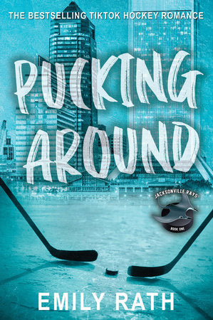 Pucking Around Paperback by Emily Rath