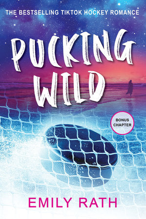 Pucking Wild Paperback by Emily Rath