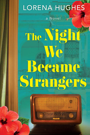 The Night We Became Strangers Paperback by Lorena Hughes