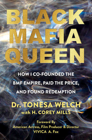 Black Mafia Queen Hardcover by Tonesa Welch; Harold Corey Mills