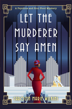 Let the Murderer Say Amen Hardcover by Carolyn Marie Wilkins