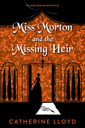 Miss Morton and the Missing Heir Paperback by Catherine Lloyd