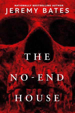 The No-End House Paperback by Jeremy Bates