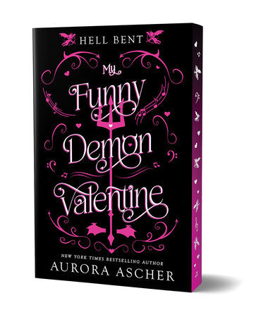 My Funny Demon Valentine: Deluxe Limited Edition Paperback by Aurora Ascher