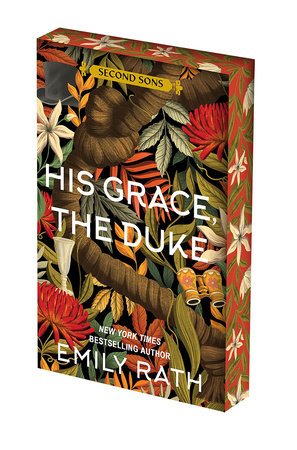 His Grace, the Duke: Deluxe Limited Edition Paperback by Emily Rath