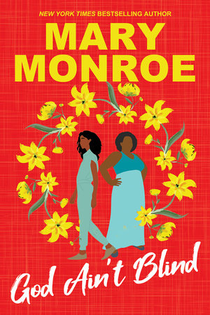 God Ain't Blind Paperback by Mary Monroe