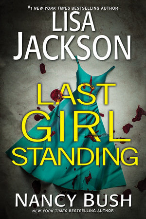 Last Girl Standing Paperback by Lisa Jackson; Nancy Bush