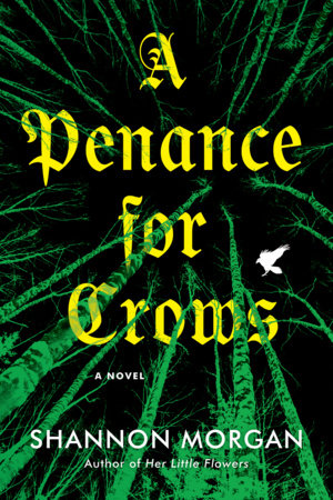 A Penance for Crows Paperback by Shannon Morgan