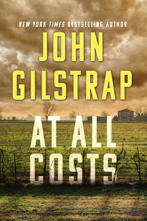 At All Costs Paperback by John Gilstrap