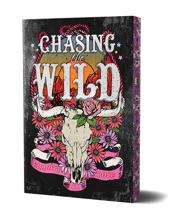Chasing the Wild: Deluxe Limited Edition Paperback by Elliott Rose