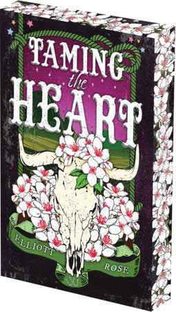 Taming the Heart: Deluxe Limited Edition Paperback by Elliott Rose