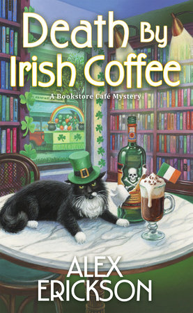 Death by Irish Coffee Paperback by Alex Erickson