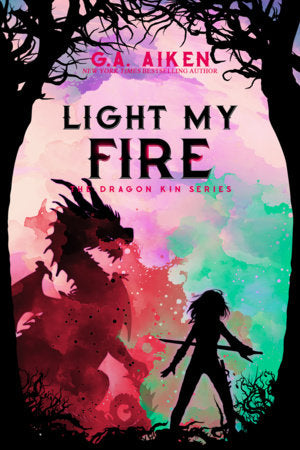 Light My Fire Paperback by G.A. Aiken