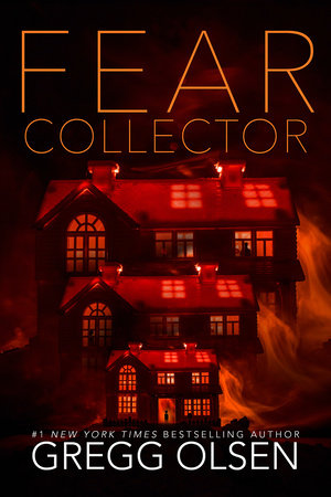 Fear Collector Paperback by Gregg Olsen