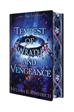 Tempest of Wrath and Vengeance: Deluxe Special Edition Hardcover by Melissa K. Roehrich