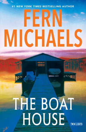 The Boat House Hardcover by Fern Michaels