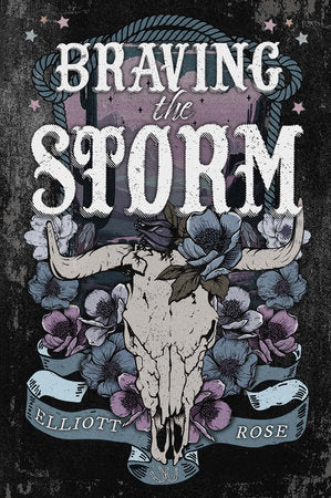 Braving the Storm Paperback by Elliott Rose