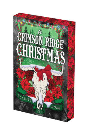 A Crimson Ridge Christmas: Deluxe Limited Edition Paperback by Elliott Rose