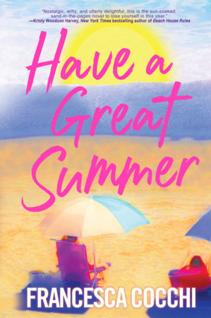 Have a Great Summer Paperback by Francesca Cocchi
