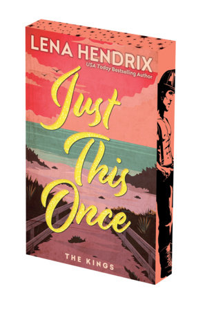 Just This Once: Deluxe Limited Edition Paperback by Lena Hendrix