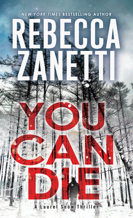 You Can Die Paperback by Rebecca Zanetti