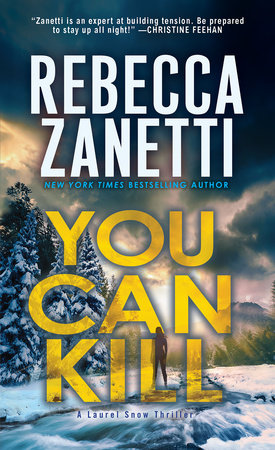 You Can Kill Paperback by Rebecca Zanetti