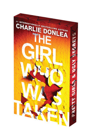The Girl Who Was Taken: Deluxe Stenciled Edges Paperback by Charlie Donlea