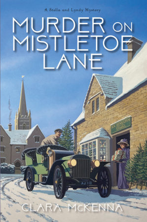 Murder on Mistletoe Lane Paperback by Clara McKenna