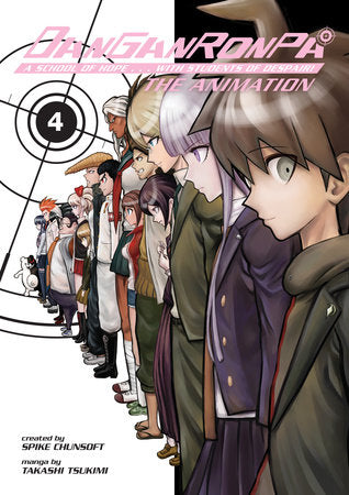 Danganronpa: The Animation Volume 4 Paperback by Written and Illustrated by Takashi Tsukimi. Created by Spike Chunsoft.