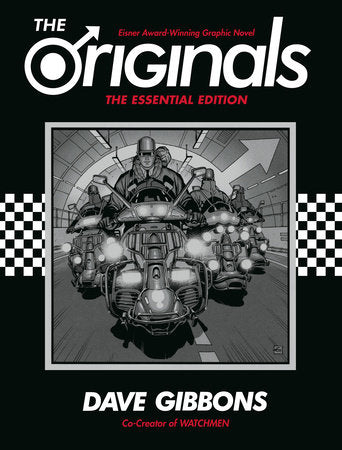 The Originals: The Essential Edition Hardcover by Written and illustrated by Dave Gibbons.