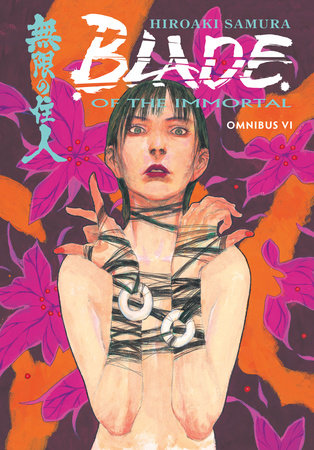 Blade of the Immortal Omnibus Volume 6 Paperback by Written and Illustrated by Hiroaki Samura