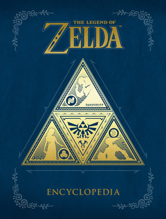 The Legend of Zelda Encyclopedia Hardcover by Nintendo