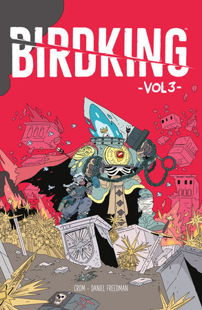 Birdking Volume 3 Paperback by Written by Daniel Freedman, illustrated by CROM.