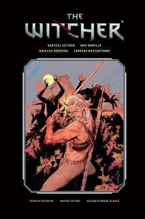The Witcher Library Edition Volume 3 Hardcover by Written by Bartosz Sztybor. Illustrated by Miki Montllo, Nataliia Rerekina, and Corrado Mastantuono.