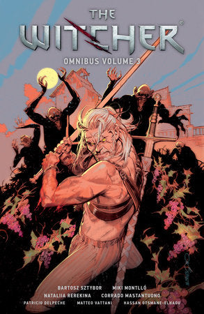 The Witcher Omnibus Volume 3 Paperback by Written by Bartosz Sztybor. Illustrated by Miki Montllo, Nataliia Rerekina, and Corrado Mastantuono.