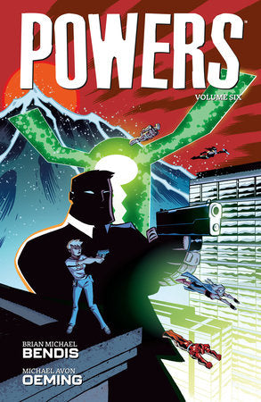 Powers Volume 6 Paperback by Written by Brian Michael Bendis; Illustrated by Michael Avon Oeming