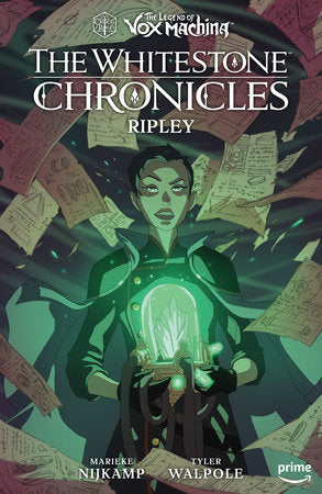 The Legend of Vox Machina: The Whitestone Chronicles Volume 1--Ripley Hardcover by Written by Marieke Nijkamp and The Cast of Critical Role. Illustrated and colored by Tyler Walpole. Lettering by Comicraft