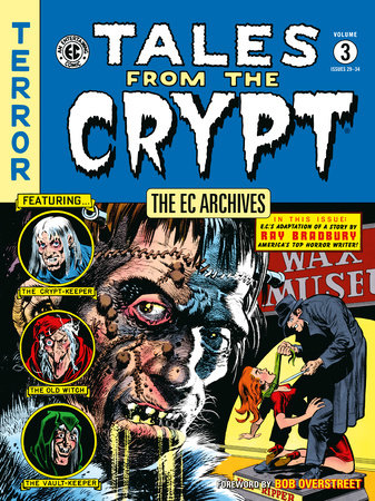 The EC Archives: Tales from the Crypt Volume 3 Paperback by Written by William Gaines and Al Feldstein, Illustrated by Al Feldstein, Graham Ingels, Jack Davis, Al Williamson, Joe Orlando, George Evans