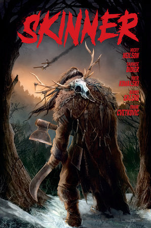 Skinner Hardcover by Written by Micky Neilson and Samwise Didier. Art by Piotr Kowalski.