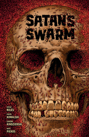 Satan's Swarm Paperback by Written by Steve Niles, illustrated by Piotr Kowalski